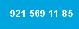 921 569 11 85 921 569 11 85